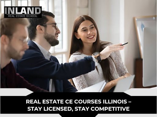 Top Illinois Real Estate Courses to Kickstart Your Career